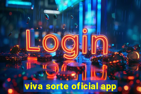 viva sorte oficial app